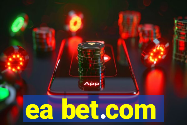 ea bet.com